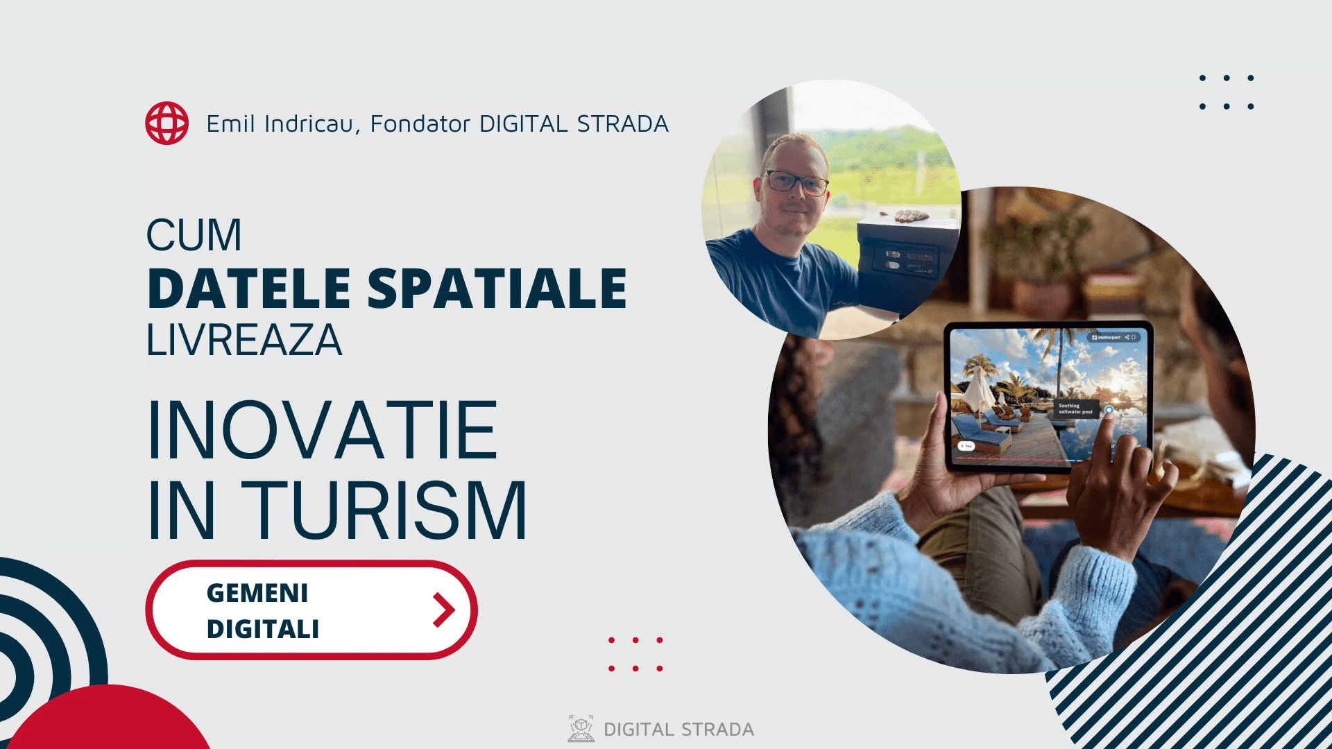 Cum datele spatiale ofera inovatie in Turism cu Digital Twins